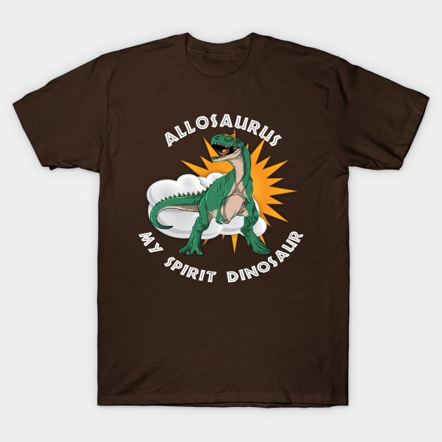 Allosaurus Dinosaur My Spirit Design T-Shirt by Terra Fossil Merch